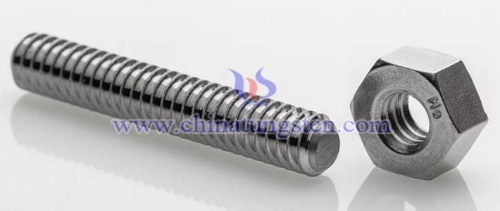 鎢螺釘、鎢鉚釘、鎢螺母